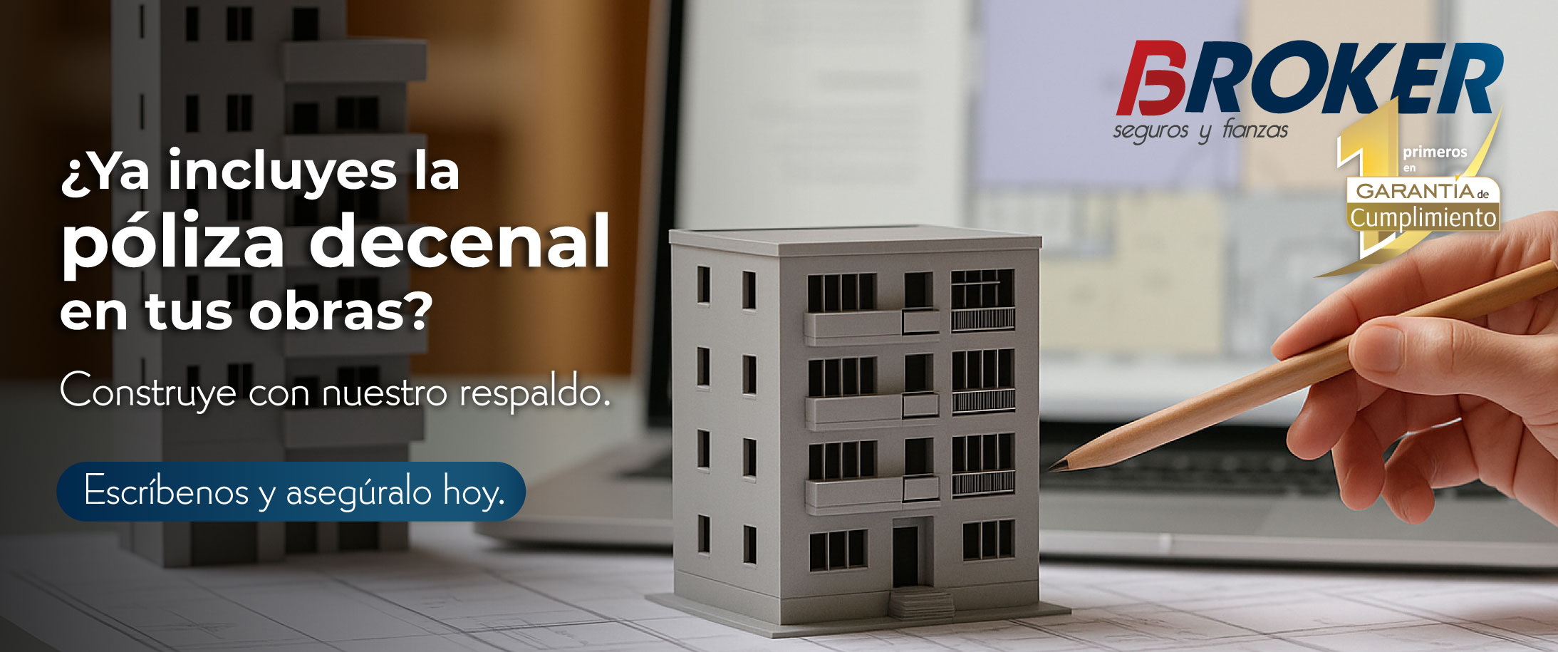 Póliza Decenal de Broker Seguros